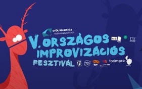 V. Országos Improvizációs Fesztivál Győrben