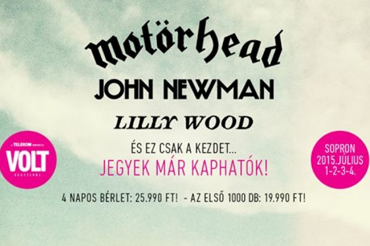 VOLT 2015: Motörhead, John Newman és Lilly Wood Sopronban!