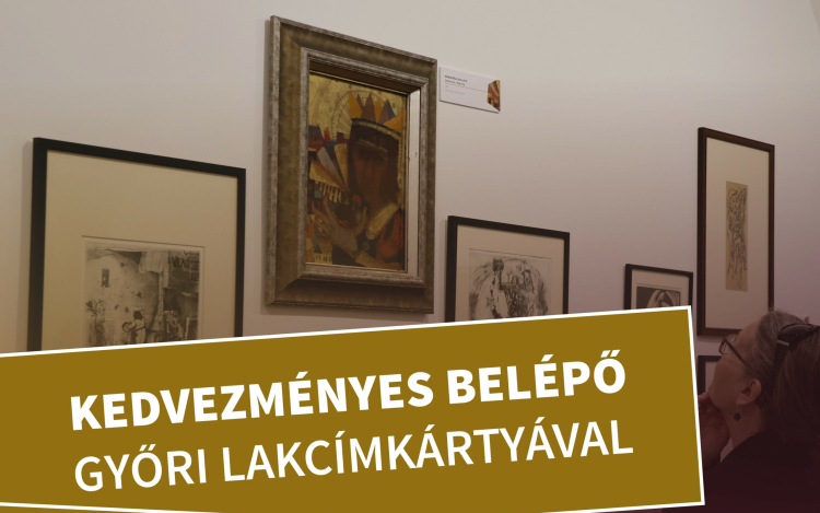 Győrieknek féláron ad most belépőt a múzeum