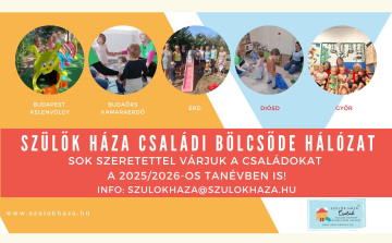 Bővíti Segítő Kör elnevezésű programját a Szülők Háza Közhasznú Alapítvány