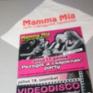 2015.07.10 Mamma Mia Pénteki Házibuli Dj:Ice Fotók:árpika
