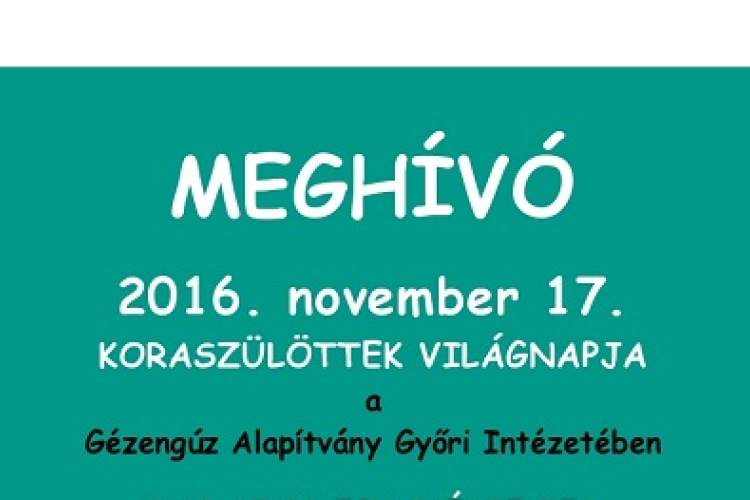 2016. november 17. - Koraszülöttek Világnapja