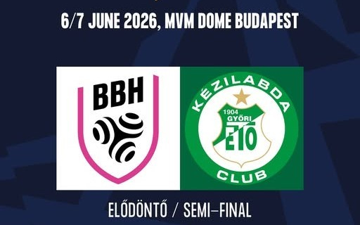 Női kézilabda BL – A későbbi elődöntőt játssza a Győr